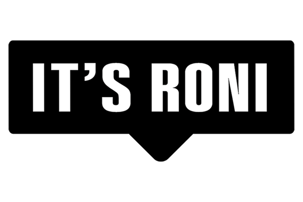 It’s Roni 